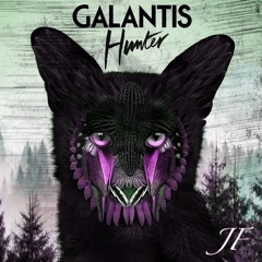 Hunter - Galantis (Josh Fowles Remix)