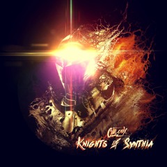 ChilouX - Knights Of Synthia