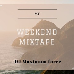 DJ Maximum Force (MIXTAPE 1 ) FREE DOWNLOAD