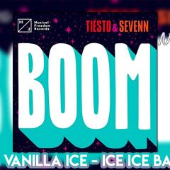 Tiesto & Sevenn vs. Vanilla Ice - Boom vs. Ice Ice Baby (Extended Break Mix)
