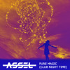 Pure Magic (Club Night Time) mix Pure Magic (Club Night Time) mix