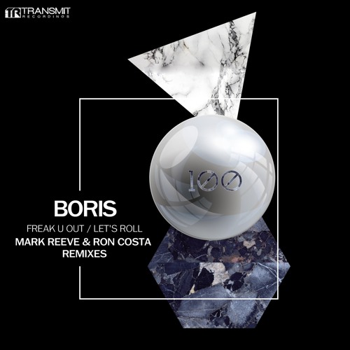 Boris - Freak U Out (Mark Reeve Remix) [Transmit Recordings]