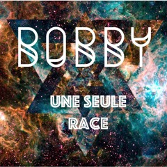 BoBBy x Lemaitre - Une Seule Race