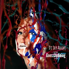 DJ Jay Adams - Belfast Goes Clubbing (Vol 6) (2017)....