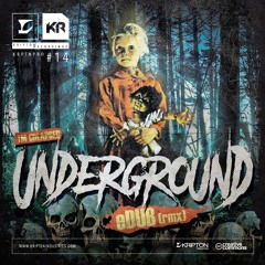 Im Colapsed - Underground (eDUB Remix)(KRPTNPRO_014)