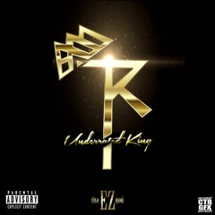 Underrated King (Prod. FreezeMuzik)