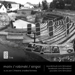 dns live #001: Motiv, Robinski, Strigoi @ Theatre, Oradea Fortress