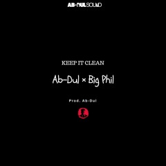 Keep it Clean (Prod. Ab-Dul)