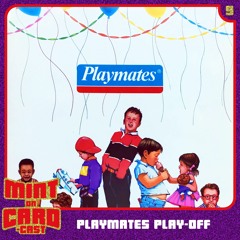 Episode 9 - Playmates Play-Off