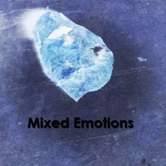 Mixed Emotions