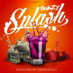 Splash (produced by JoshDidThat)
