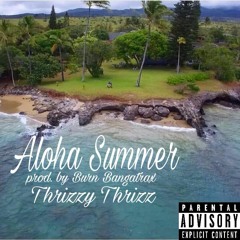 Aloha Summer(prod. Burn Bangatrax)