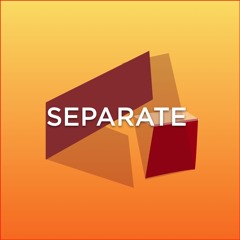 Separate -  2017 - Lyrics in description