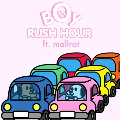 Oh Boy - Rush Hour (feat. Mallrat)