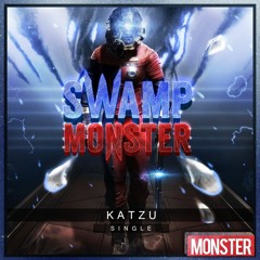 Katzu - Swamp Monster【FREE DOWNLOAD】