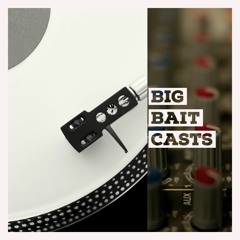 Big Bait Crew Sets & Tapes