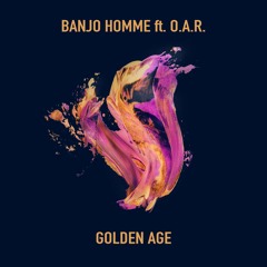 Golden Age ft. O.A.R.