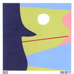 You Got It (ft. Danny Severance & Luca Brown)