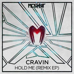 Cravin - Hold Me (Still A Bud Remix)