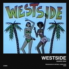 WESTSIDE (Chicas de la Isla PT. 2) Prod. by Orteez & Overlord