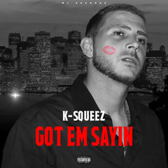 Got Em Sayin [ORIGINAL] (FREE DOWNLOAD)
