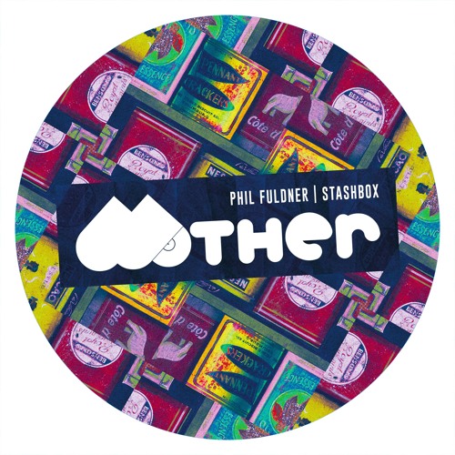 Phil Fuldner - Stashbox (Original Mix) [Mother Recordings] [MI4L.com]