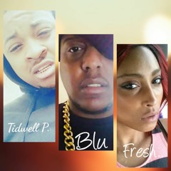 Ooouu Remix Starring. Tidwell P. Blu and Fresh