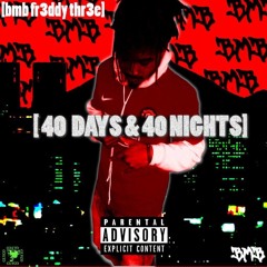 4. BMB Fr3ddy Thr3e -Perfume (Prod. By BMBSAMMURRAY X BMBIAMPISSED)
