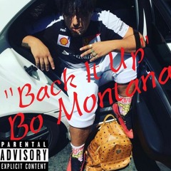 Bo Montana - Back It Up (prod. AnTBeatz)