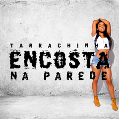 Encosta Na Parede (Dibinguile)