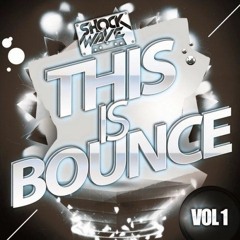 This Is Bounce Vol 1