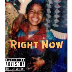 Right Now