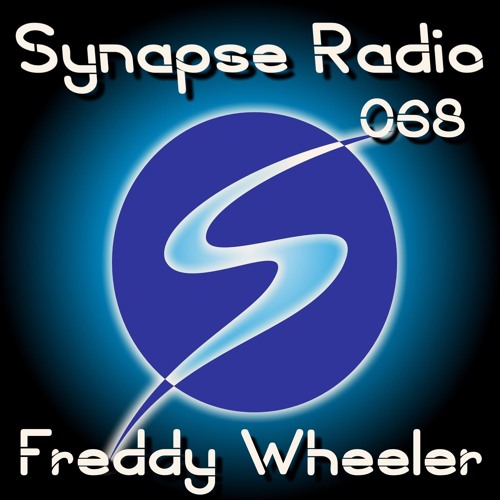 Synapse Radio Episode 068 (Freddy Wheeler)
