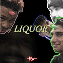 Liquor- @LIMBOKV @VOZZIKV @MANNYKV