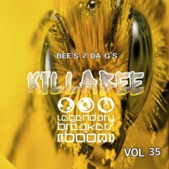 KILLABEE - L.B.O.B. BREAKER SERIES VOL. 35 ((BEE'S 2 DA G'S))