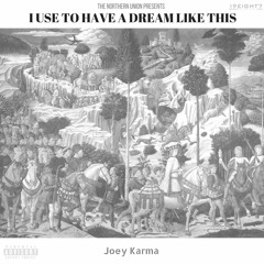"I Use To Have A Dream Like This"