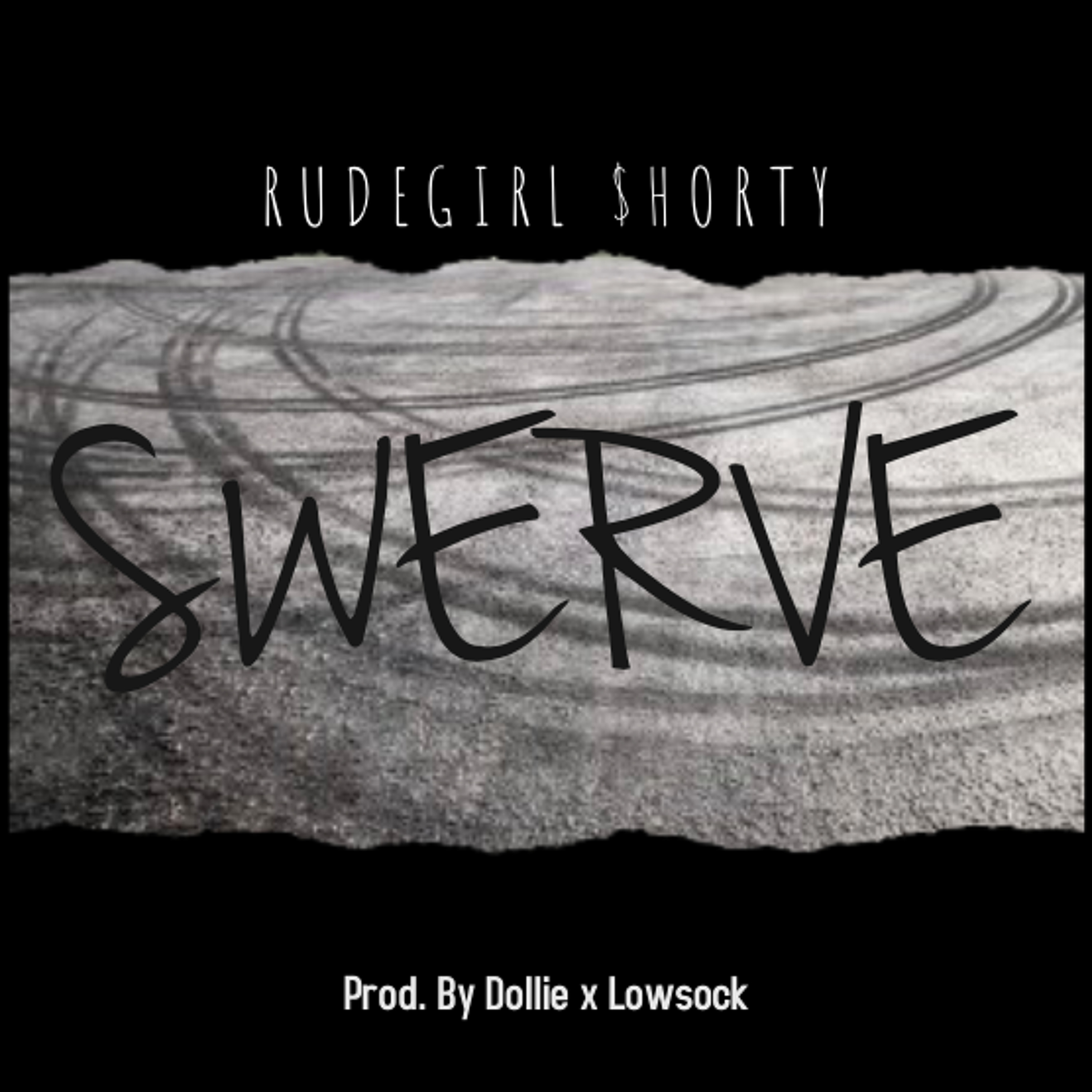 SWERVE - Prod. By Dollie x Lowsock episode artwork