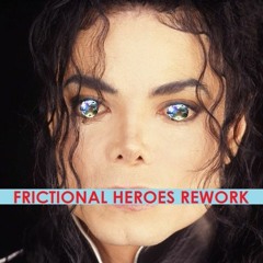 Michael Jackson // Dangerous (Frictional Heroes Rework)