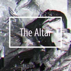 The Altar / Ft. Ethel Cain