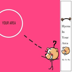 [HYENA IN YOUR AREA] 02 불장난 PLAYING WITH FIRE - cover by Ha Ye Na