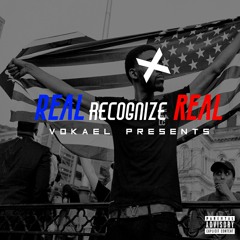 Real Recognize Real (Prod. Vokael)