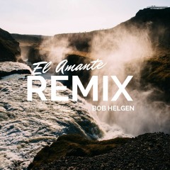 El Amante (Remix) - Bob Helgen