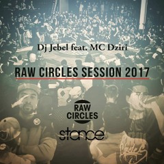Raw Circles Stance Session 2017