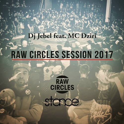 Raw Circles Stance Session 2017