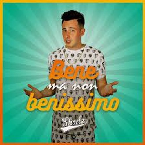 Shade - Bene Ma Non Benissimo (Leognano Remix)