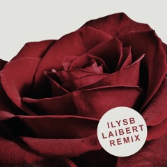 LANY - ILYSB (Laibert Remix) [Polydor/Universal]