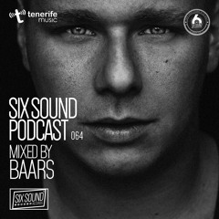 [064] Six Sound Records :: Mixed by Baars