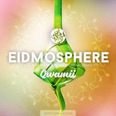 SUASANA DI HARI RAYA (FUTURE BASS REMIX) [a.k.a EIDMOSPHERE]