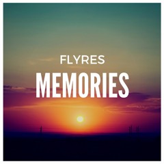 Flyres - Memories