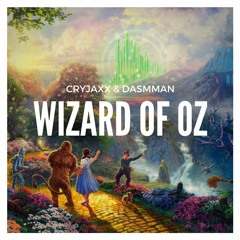 CryJaxx & Dasmman - Wizard Of Oz (Original Mix)